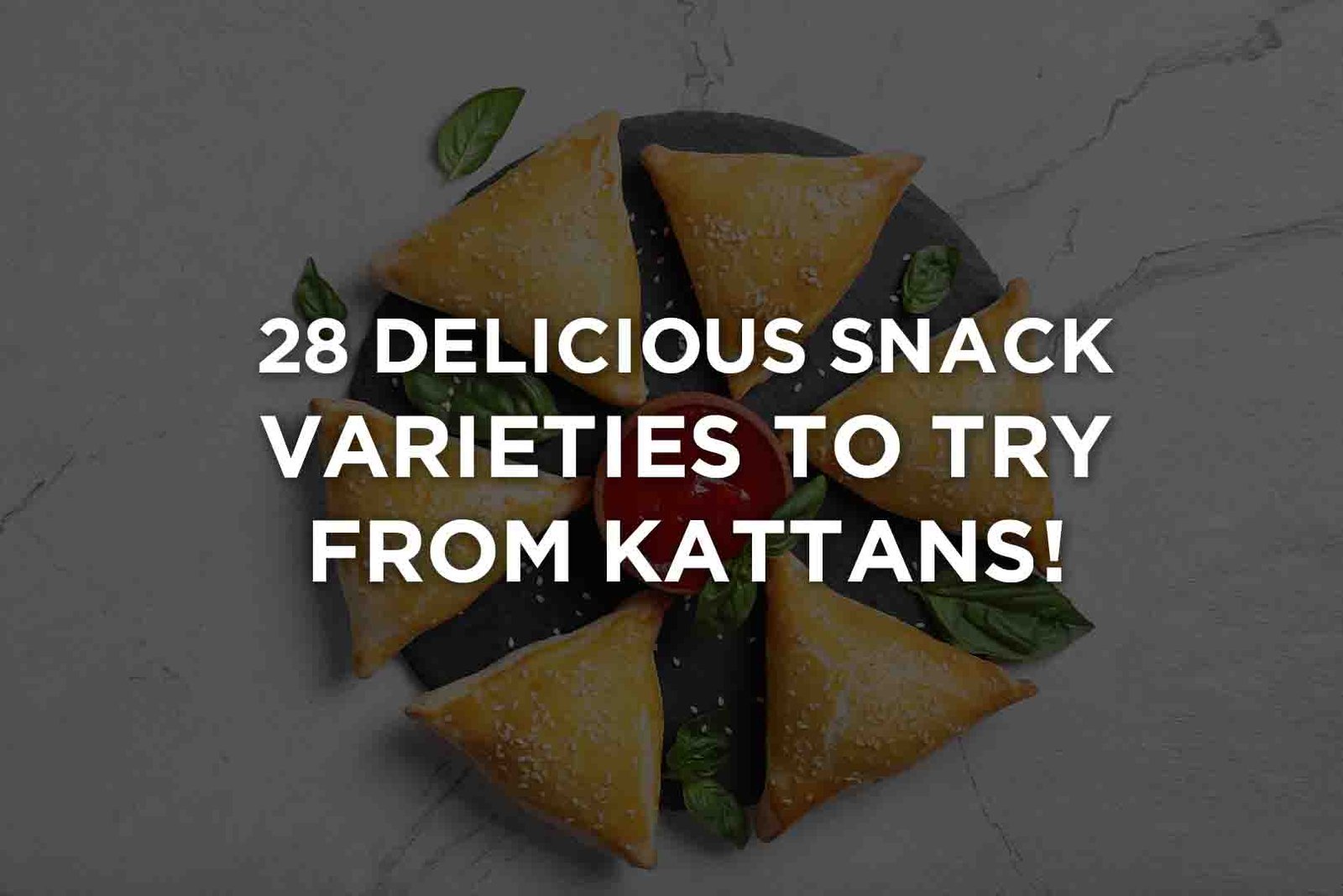 Delicious Snack Varieties To Try From round Kattans thrissur